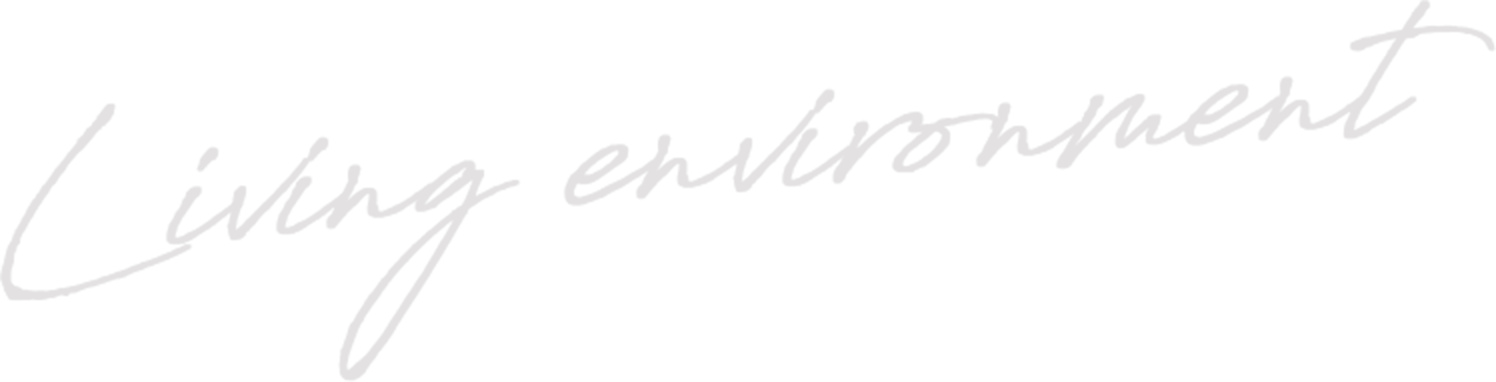 Living environment